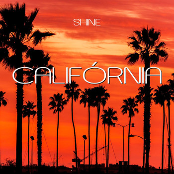 Shine - Califórnia