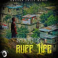 Shokryme - Ruff Life