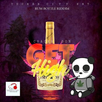 Cracka Don - Get High