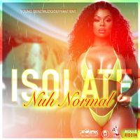Isolate - Nuh Normal