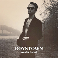 Wouter Hamel - Boystown