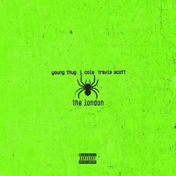 Young Thug - The London (feat. J. Cole & Travis Scott) (Explicit)