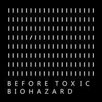 Jorge Ruano - Before Toxic Biohazard
