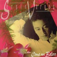 Sergio Vargas - Como un Bolero