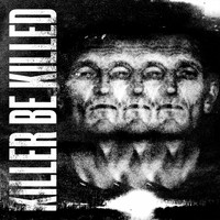 Killer Be Killed - Killer Be Killed (Explicit)