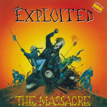 The Exploited - The Massacre (Explicit)