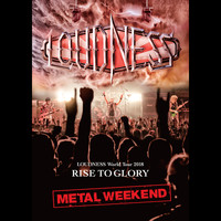 Loudness - LOUDNESS World Tour 2018 RISE TO GLORY METAL WEEKEND