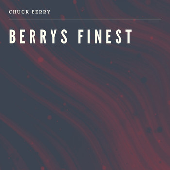 Chuck Berry - Berrys Finest
