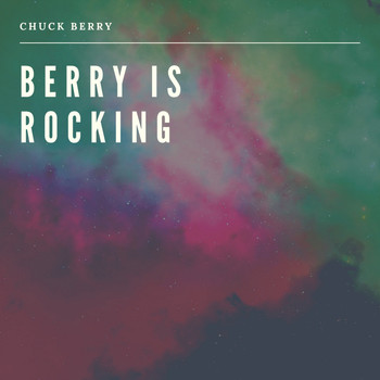 Chuck Berry - Berry is Rocking