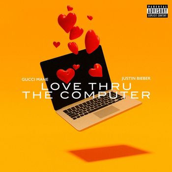 Gucci Mane - Love Thru the Computer (feat. Justin Bieber) (Explicit)
