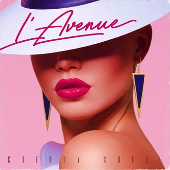 L'Avenue - Cherry Crush