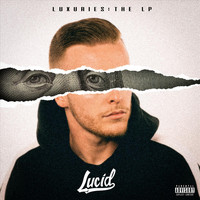 Lucid - Luxuries (Explicit)