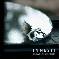 Innesti - Between Worlds