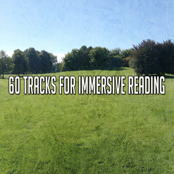 Zen Meditation and Natural White Noise and New Age Deep Massage - 60 Tracks for Immersive Reading