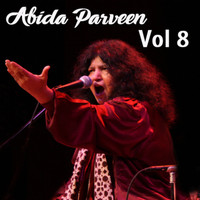 Abida Parveen - Abida Parveen, Vol. 8