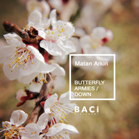 Matan Arkin - Butterfly Armies / Down