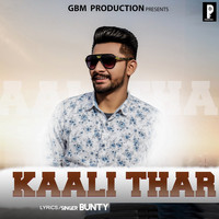 Bunty - Kaali Thar