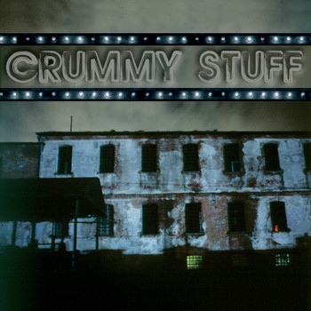 Crummy Stuff - Crummy Stuff (Explicit)