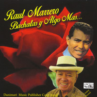 Raul Marrero - Bachata y Algo Mas