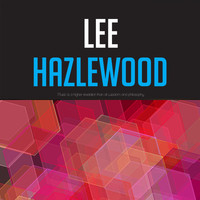 Lee Hazlewood - Lee Hazlewood