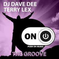 DJ Dave Dee, Terry Lex - The Groove