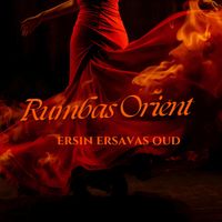 Ersin Ersavas Oud - Rumbas Orient