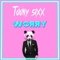 ToonySixx - Worry