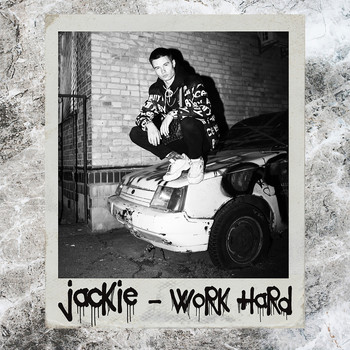 Jackie - Work Hard