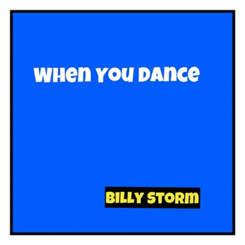 Billy Storm - When You Dance