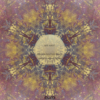 Mr Hart - Breaking the Wall