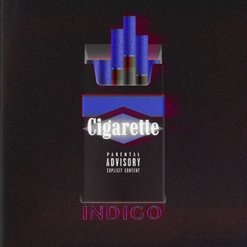 Indigo - Cigarette (Explicit)