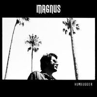 Magnus - Humbugger (Explicit)