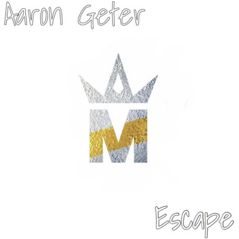 Aaron Geter - Escape