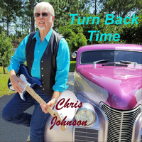 Chris Johnson - Turn Back Time
