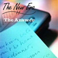 The New Era - The Answer