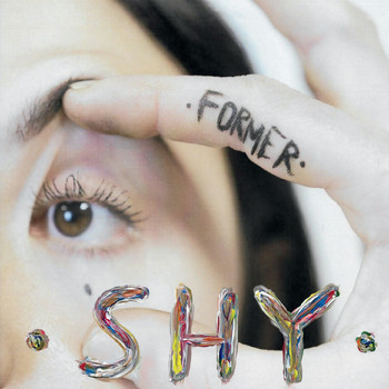 Shy - Former