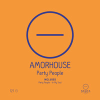 Amorhouse - Party People