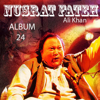 Nusrat Fateh Ali Khan - Nusrat Fateh Ali Khan, Vol. 24
