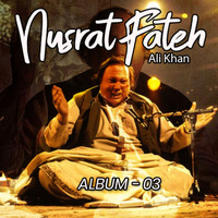 Nusrat Fateh Ali Khan - Nusrat Fateh Ali, Vol. 3