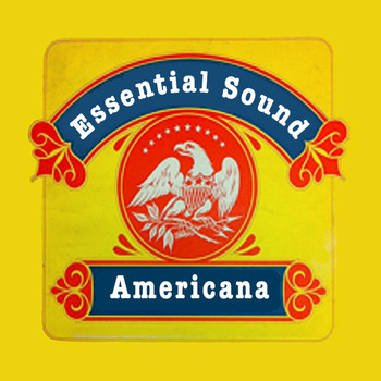 Various Artists - Essential Sound Americana, Vol. 1