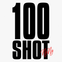 NyNy - 100 Shot (Explicit)
