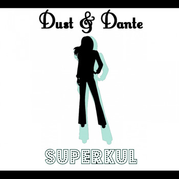 Dante - Superkul