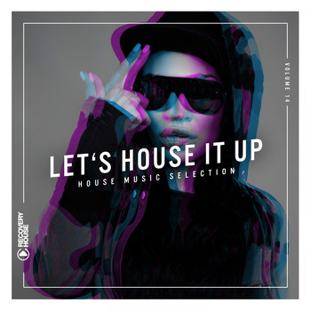 Various Artists - Let's House It Up, Vol. 14 (Explicit)