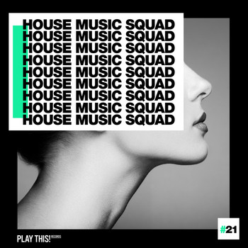 Various Artists - House Music Squad #21