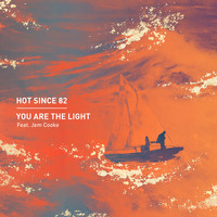Hot Since 82, Jem Cooke - You Are the Light