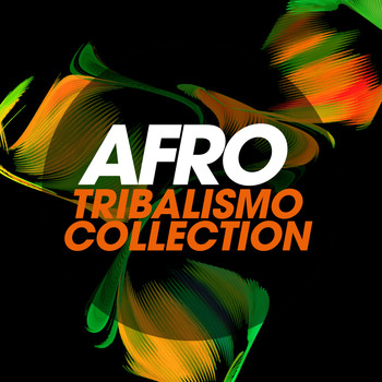 Various Artists - Afro Tribalismo Collection