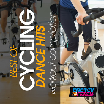 Various Artists - Best Of Cycling Dance Hits Workout Compilation