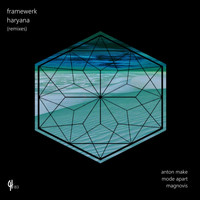 Framewerk - Haryana (Remixes)