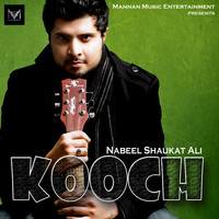 Nabeel Shaukat Ali - Kooch