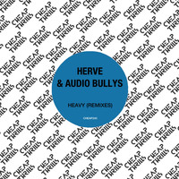 Hervé - Heavy (Remixes)